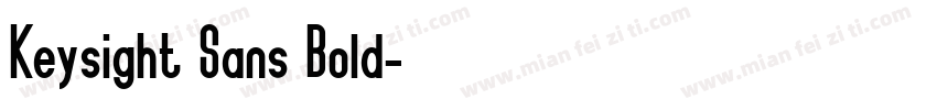 Keysight Sans Bold字体转换